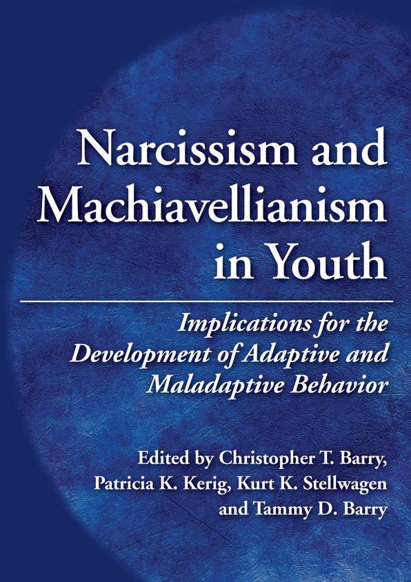 Narcissism and Machiavellianism in Youth: Early Manifestations of Narcissism and Machiavellianism in Antisocial Behavior