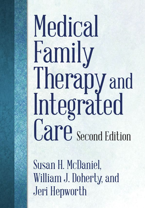 Medical Family Therapy and Integrated Care