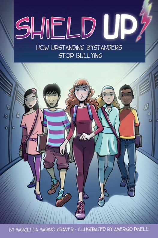 Shield Up!: How Upstanding Bystanders Stop Bullying