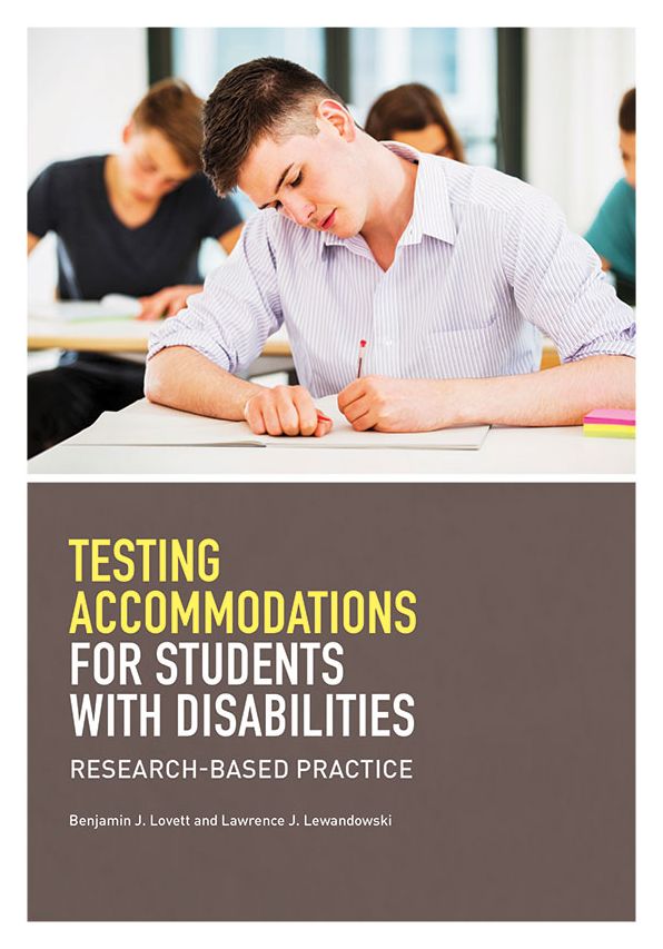 Testing Accomodations for Students with Disabilities: Research-Based Practice