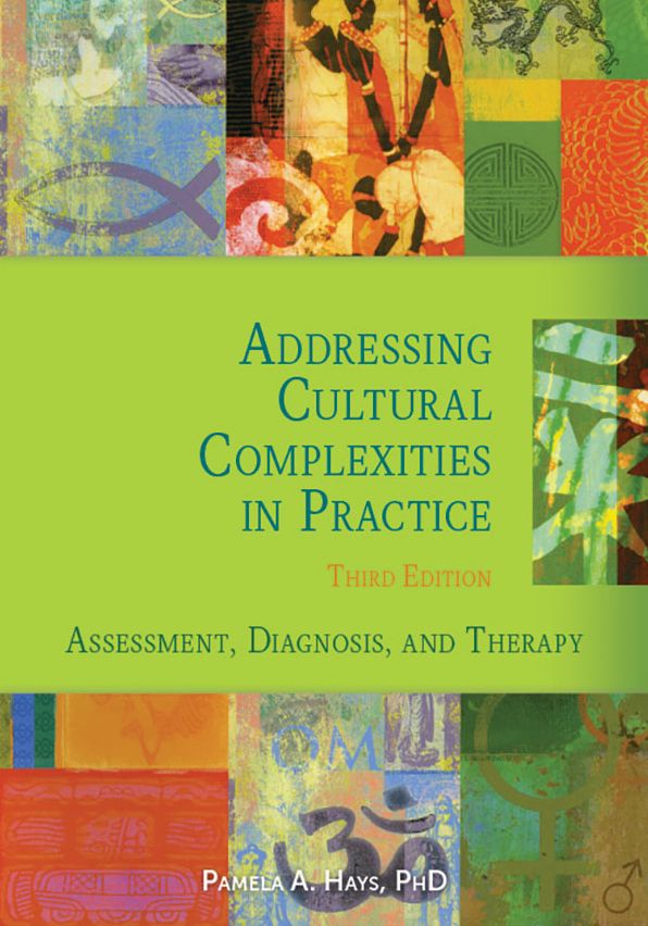 Addressing Cultural Complexities in Practice: Assessment, Diagnosis, and Therapy