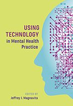 Using Technology in Mental Health Practice