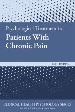 Psychological Treatment for Patients With Chronic Pain