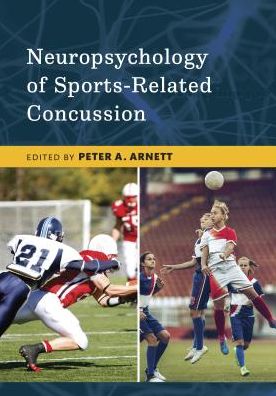 Neuropsychology of Sports-Related Concussion