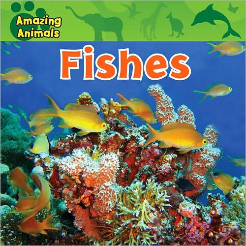 Fishes