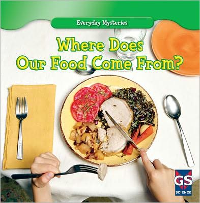 Where Does Our Food Come From?