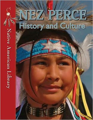 Nez Perce History and Culture
