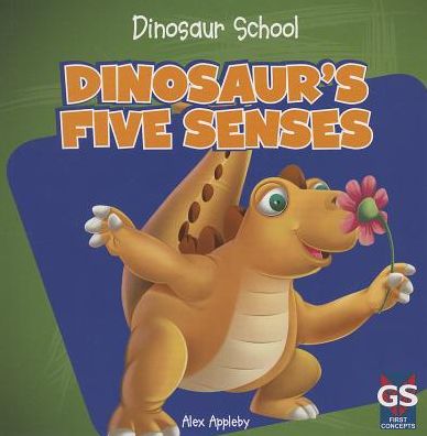 Dinosaur's Five Senses