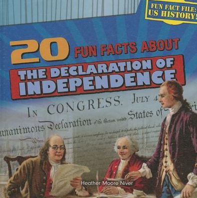 20 Fun Facts about the Declaration of Independence