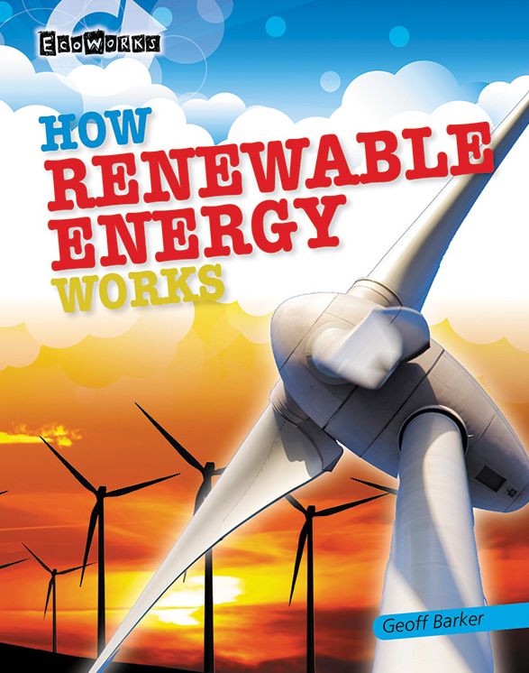 How Renewable Energy Works