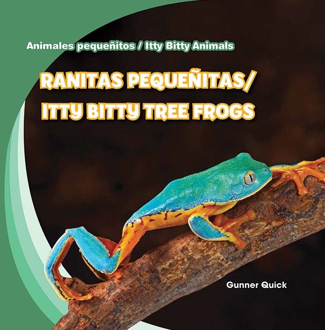 Ranitas Pequenitas/Itty Bitty Tree Frogs