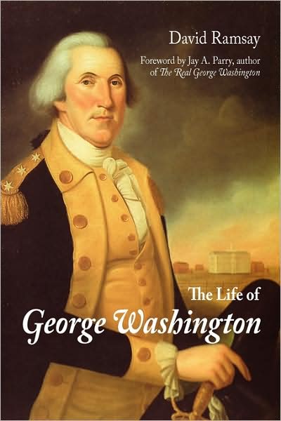 The Life Of George Washington