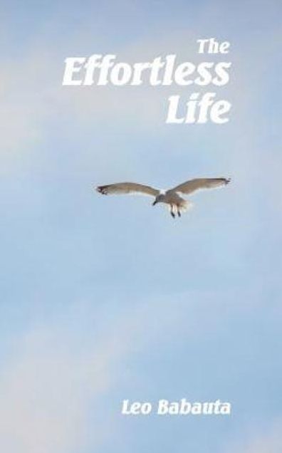 The Effortless Life