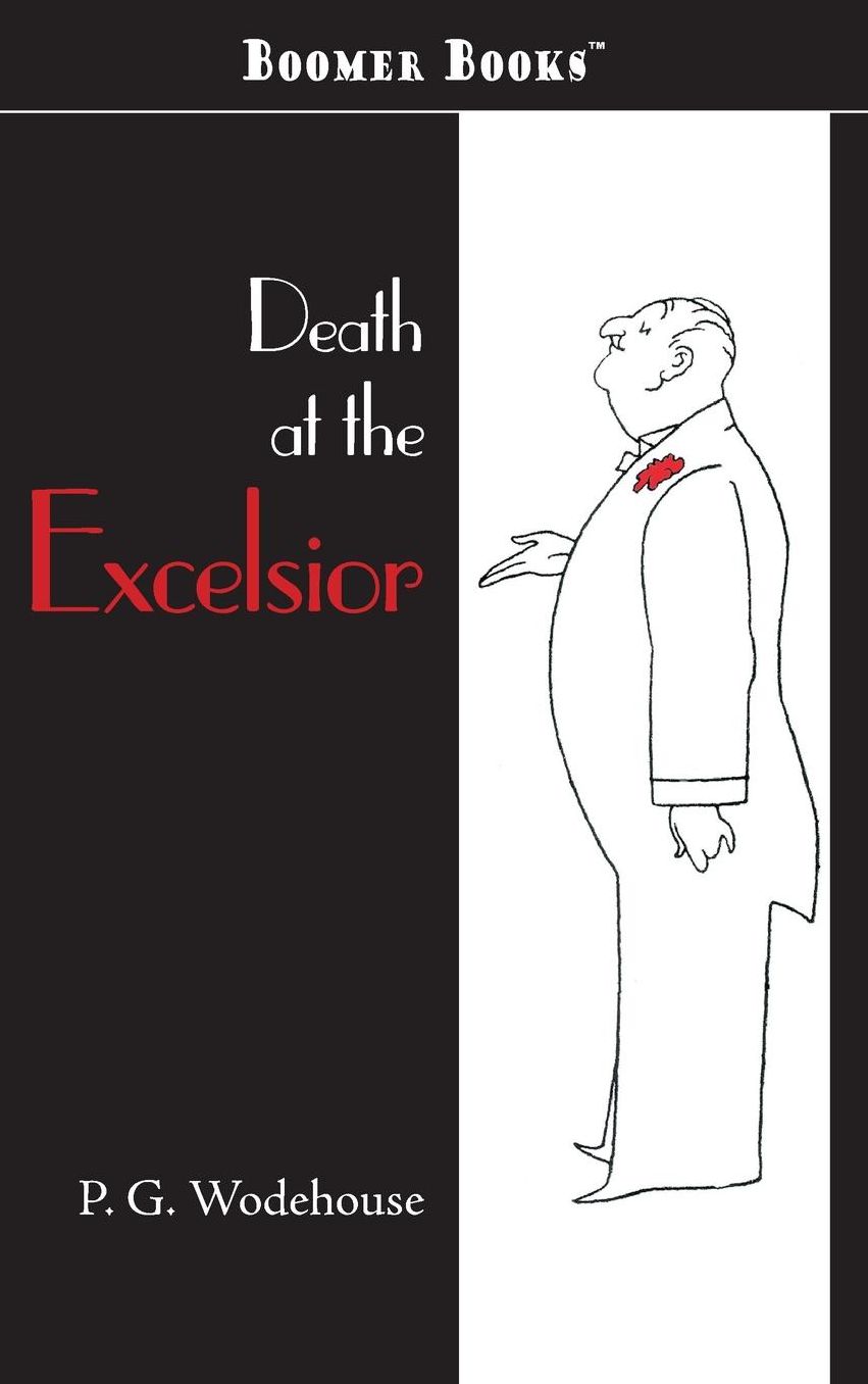 Death at the Excelsior