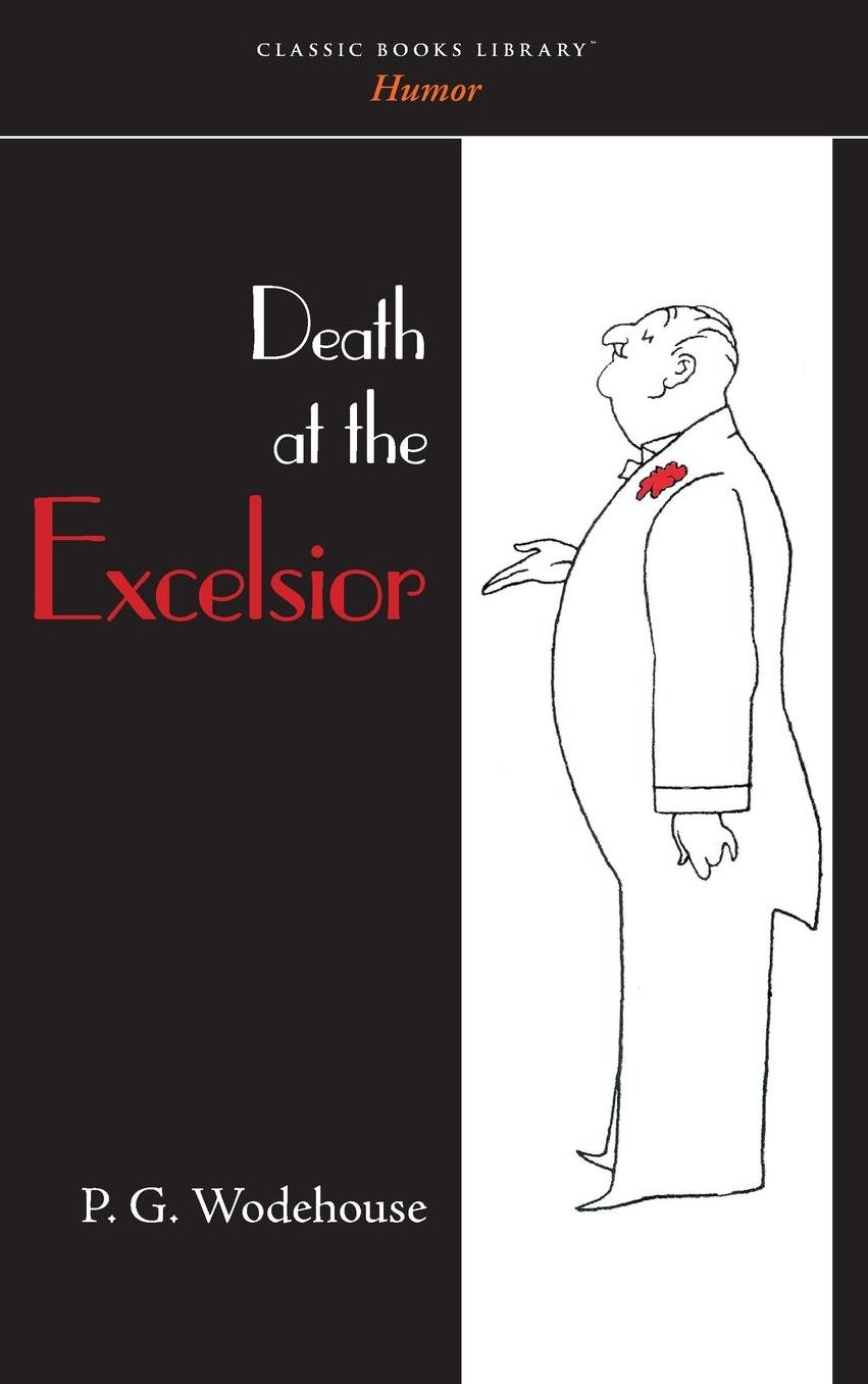 Death at the Excelsior