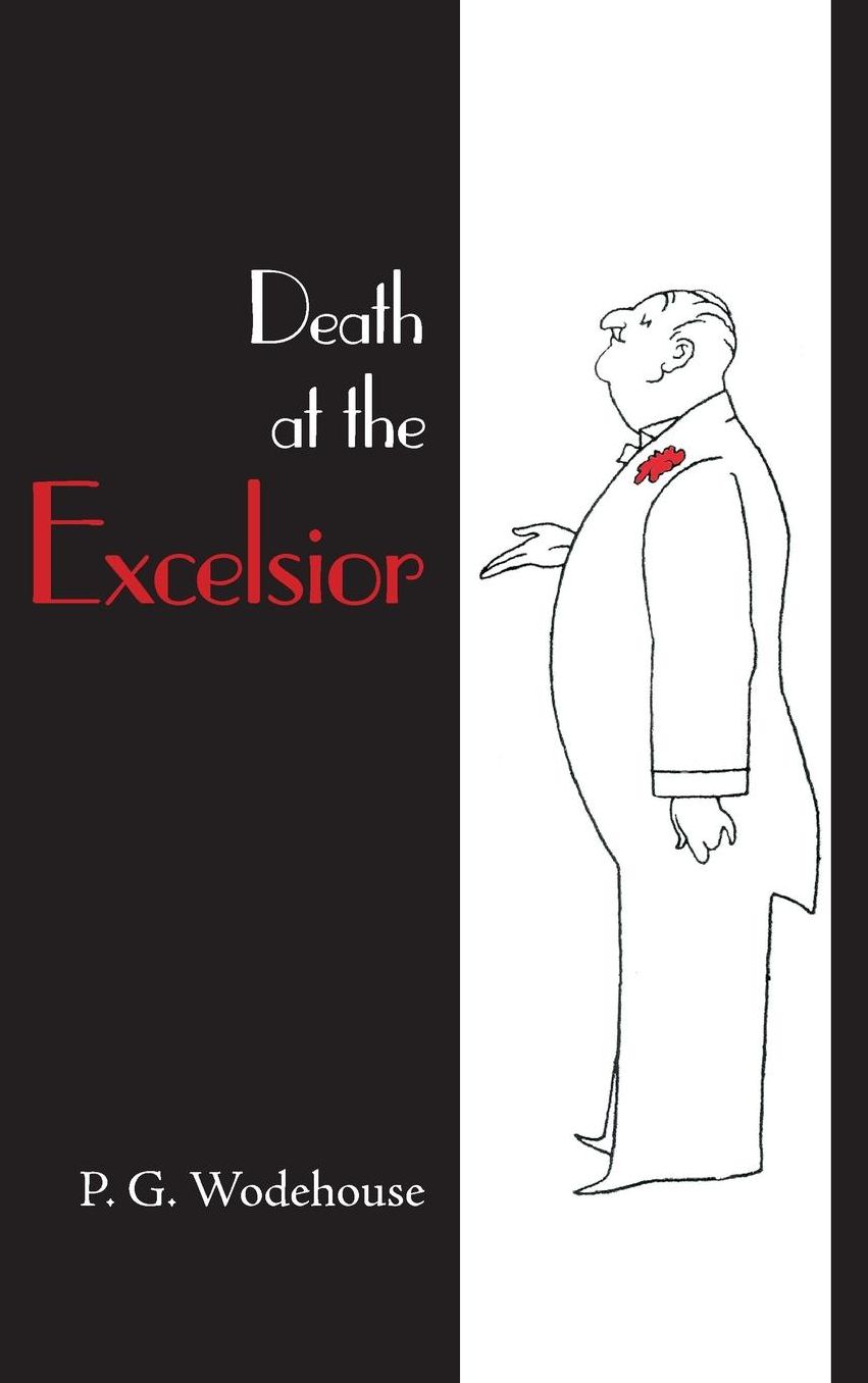Death at the Excelsior