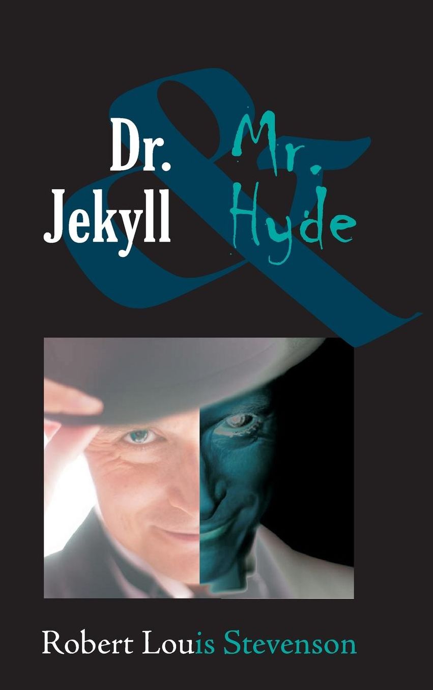 Dr. Jekyll and Mr. Hyde