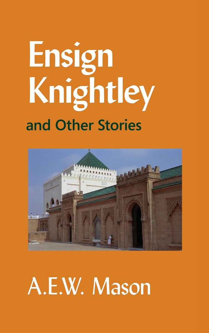 Ensign Knightley and Other Stories