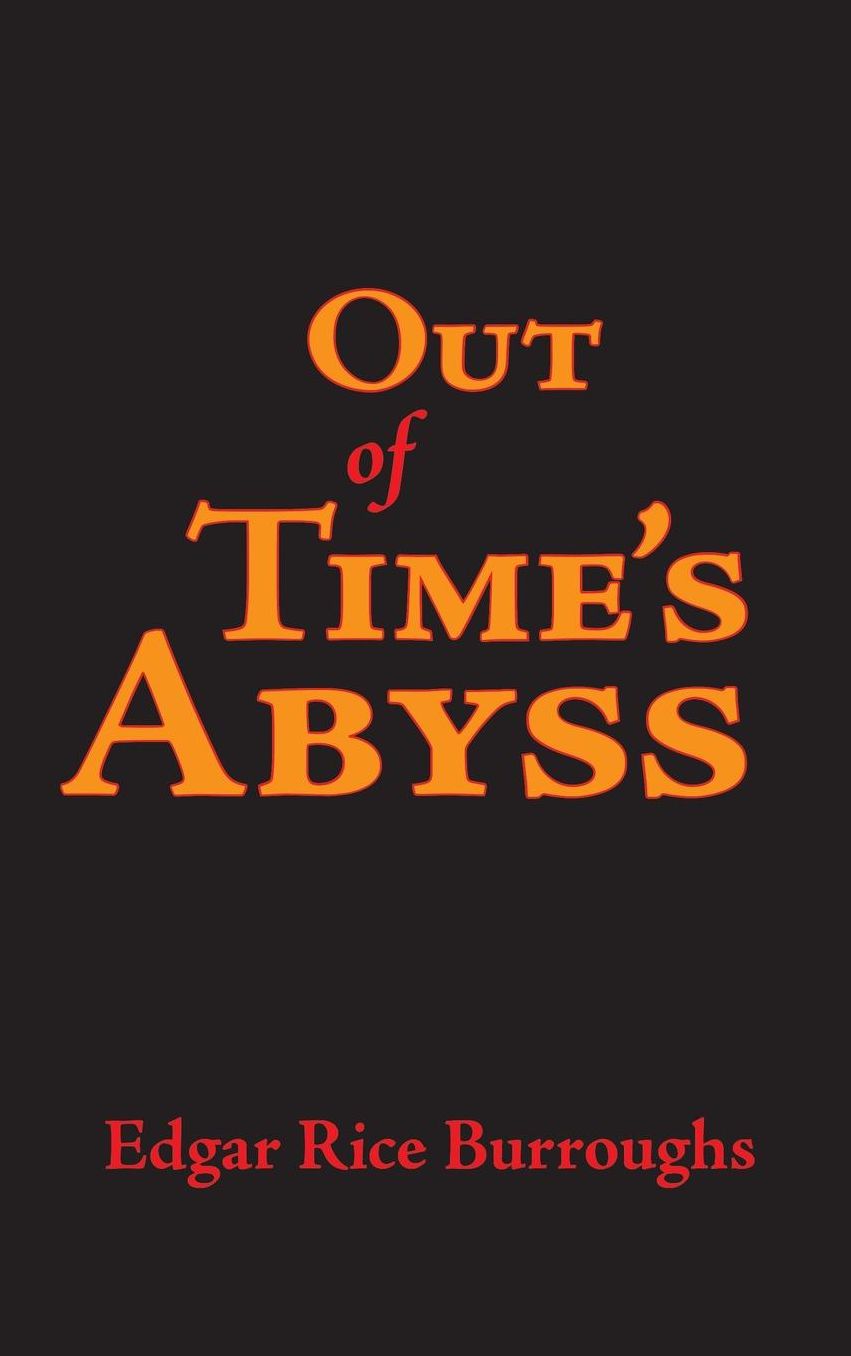 Out of Time's Abyss