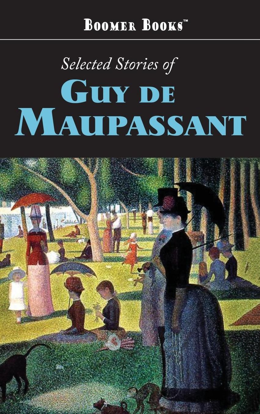 Selected Stories of Guy de Maupassant