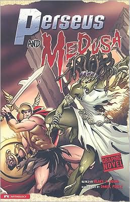 Perseus and Medusa (Graphic Revolve Series)