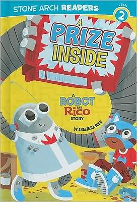 A Prize Inside: A Robot and Rico Story