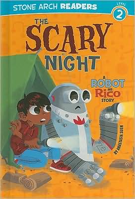 The Scary Night: A Robot and Rico Story