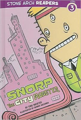 Snorp the City Monster