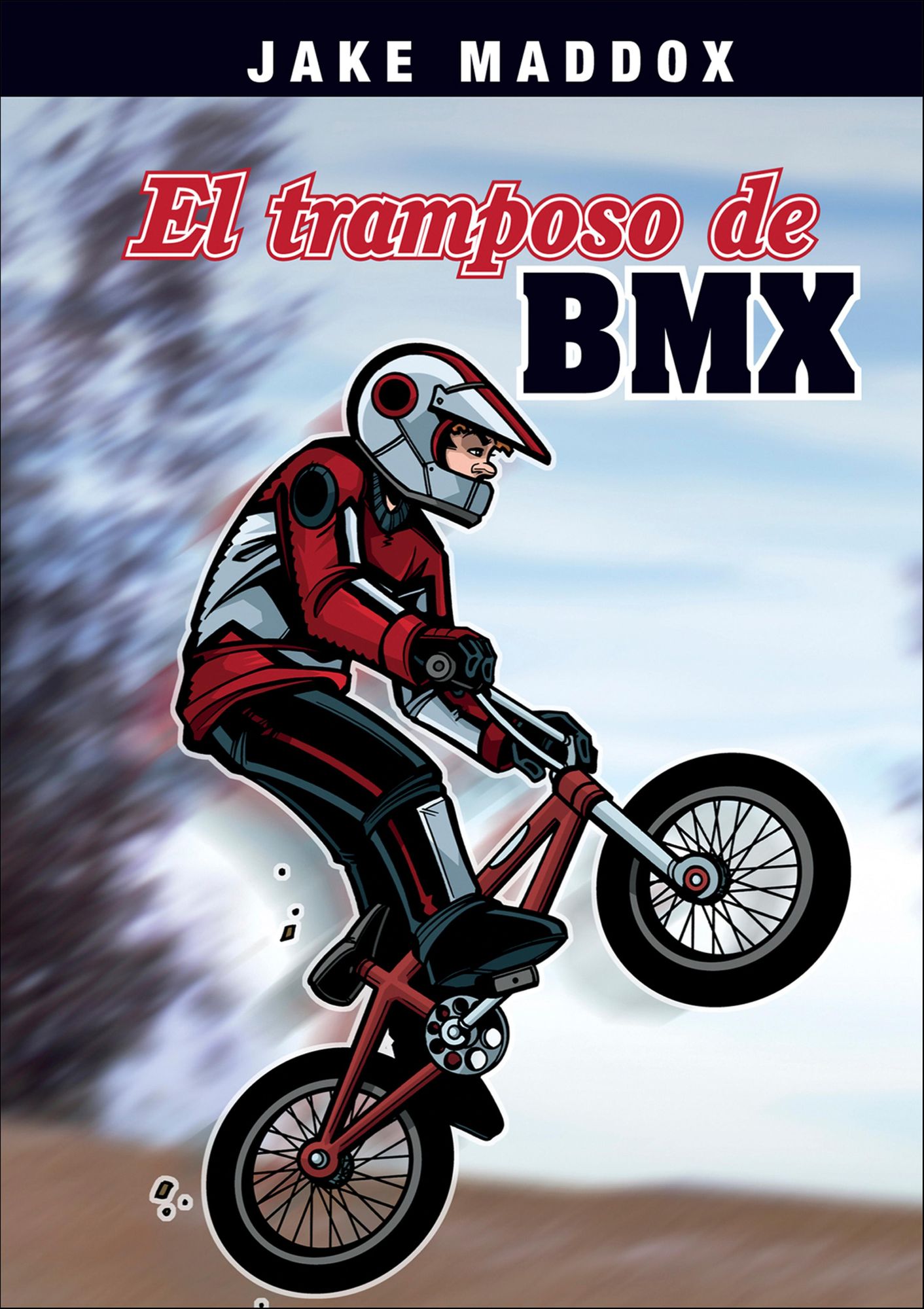 Jake Maddox: El Tramposo de BMX