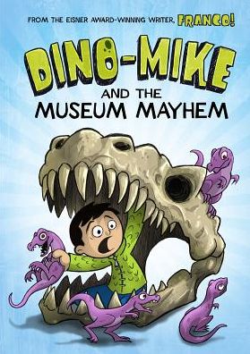 Dino-Mike and the Museum Mayhem