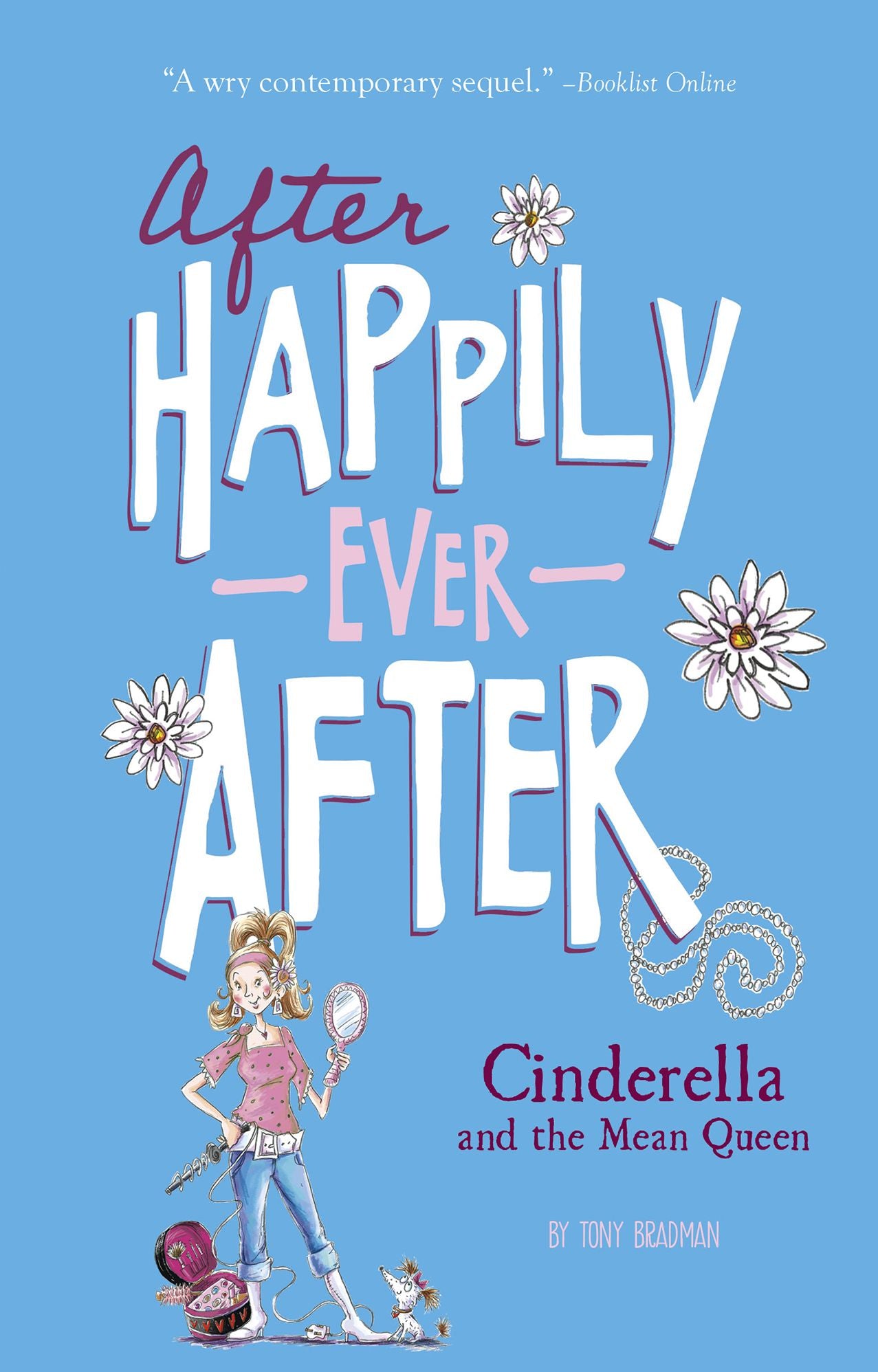 Cinderella and the Mean Queen (After Happily Ever After)