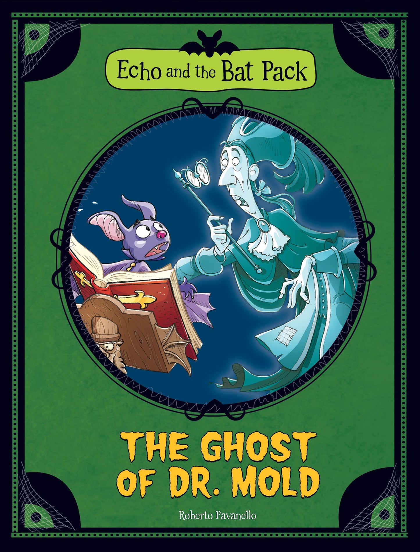 Echo and the Bat Pack: The Ghost of Dr. Mold