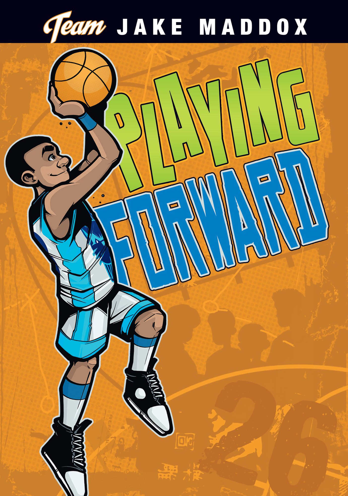 Jake Maddox: Playing Forward