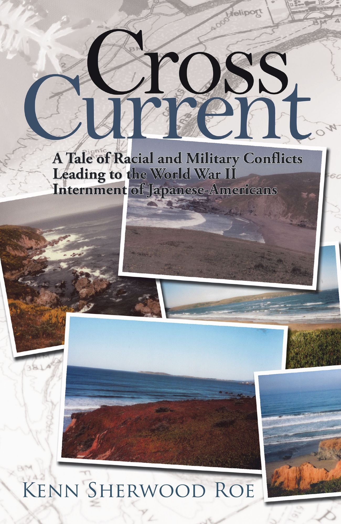Cross Current: A Tale of Racial Conflicts Leading to the World War II Internment of Japanese-Americans