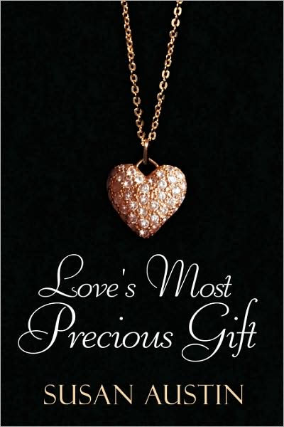 Love'S Most Precious Gift