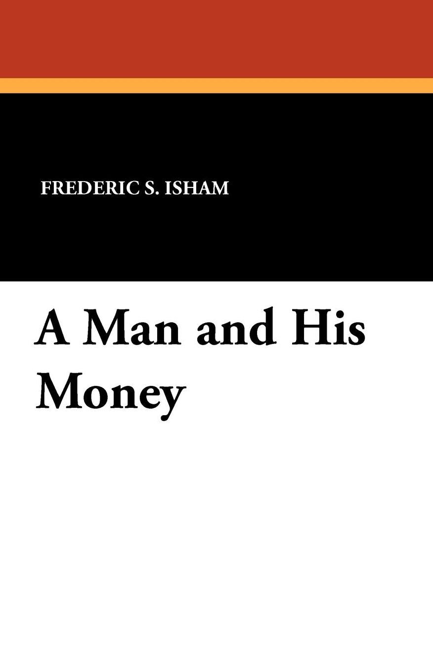 A Man And His Money