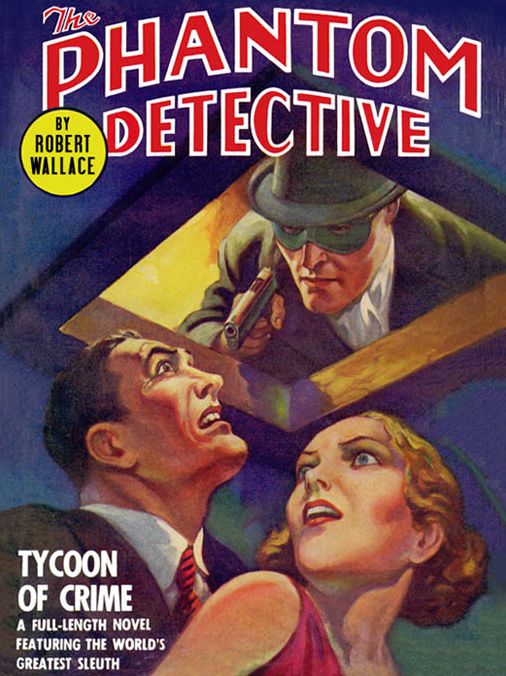 The Phantom Detective: Tycoon of Crime: Tycoon of Crime