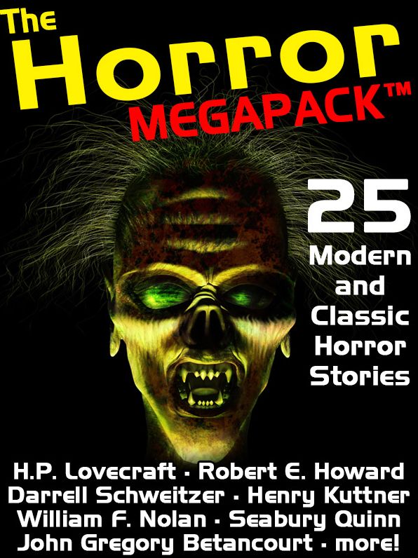 The Horror Megapack: 25 Classic and Modern Horror Stories