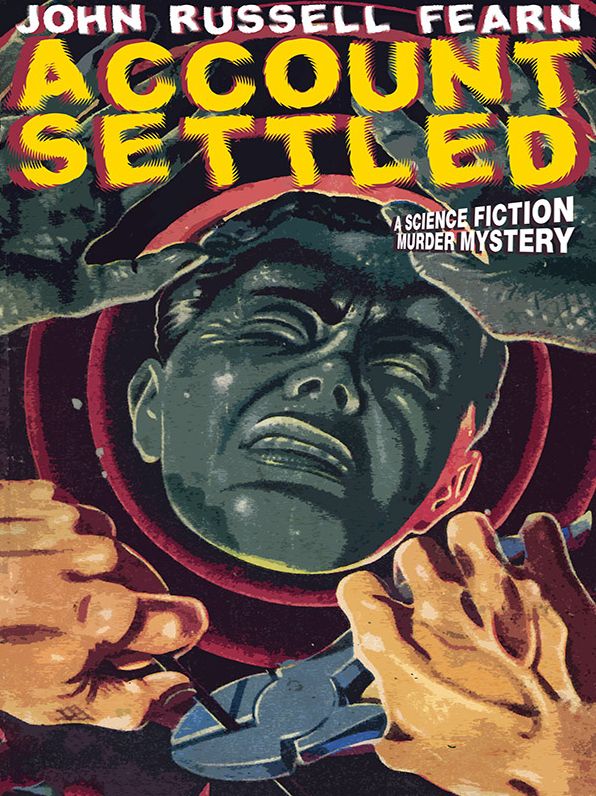 Account Settled: A Science Fiction Murder Mystery