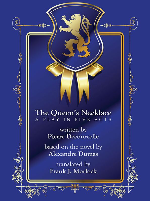 The Queen's Necklace: A Play in Five Acts