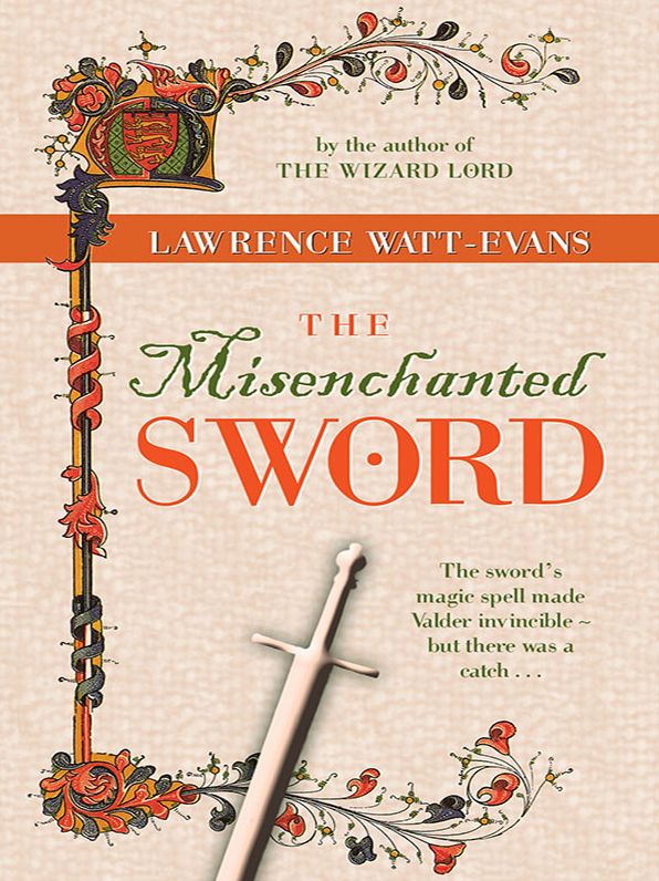 The Misenchanted Sword: A Legend of Ethshar