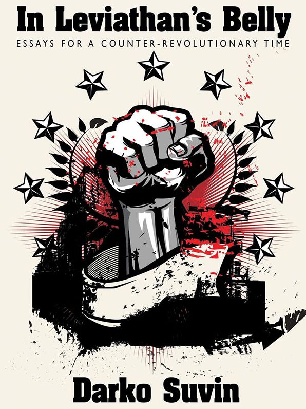 In Leviathan's Belly: Essays for a Counter-Revolutionary Time
