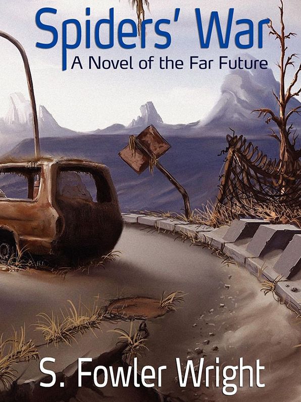 Spiders' War: A Novel of the Far Future