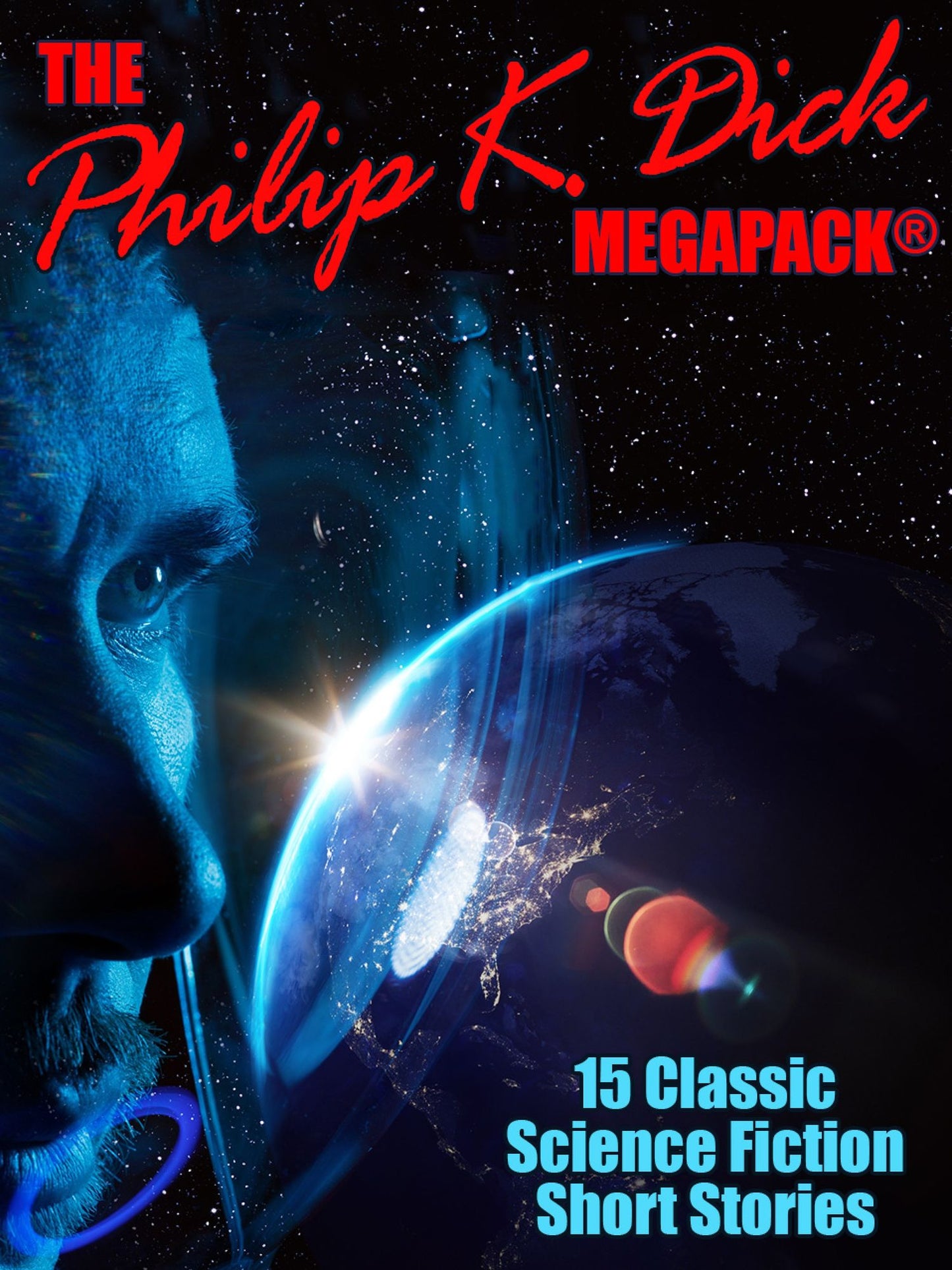 The Philip K. Dick Megapack: 15 Classic Science Fiction Stories