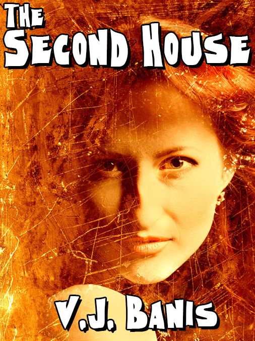 The Second House: A Novel of Terror