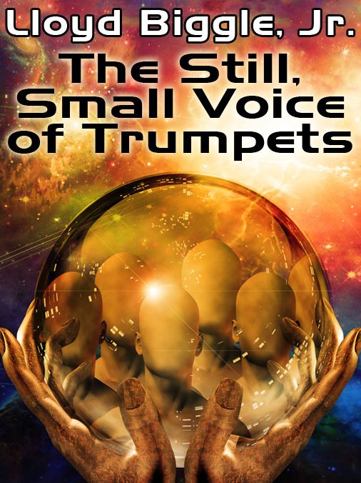 The Still, Small Voice of Trumpets