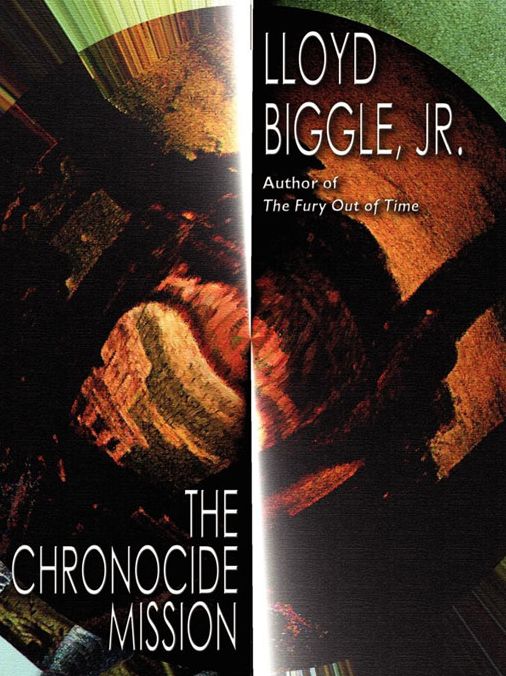 The Chronocide Mission: A Time Travel Novel