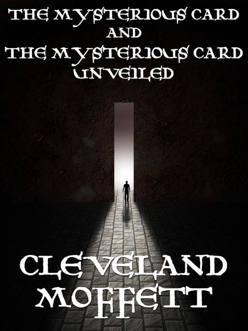 The Mysterious Card and The Mysterious Card Unveiled
