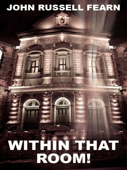 Within That Room!: A Tale of Horror