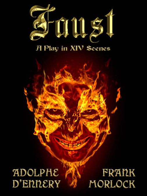 Faust: A Play in XIV Scenes